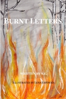 Burnt Letters 1714916782 Book Cover