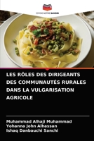 Les R�les Des Dirigeants Des Communaut�s Rurales Dans La Vulgarisation Agricole 6204044818 Book Cover