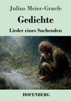 Gedichte: Lieder eines Suchenden 3743752530 Book Cover