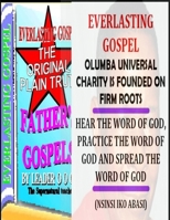 Olumba Universal Charity Is Founded on Firm Roots 0244829802 Book Cover