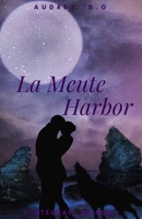 La Meute Harbor: L'intégrale saison 1 1983055336 Book Cover