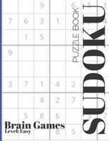 Sudoku Puzzle Book: Brain Games For Beginners, EASY EDITION, Great Practice, Large Print 1086440846 Book Cover