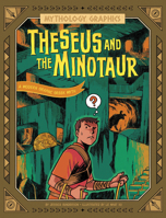 Theseus and the Minotaur: A Modern Graphic Greek Myth 1669059065 Book Cover