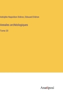 Annales archéologiques: Tome 20 3382700247 Book Cover