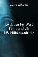 Leitfaden für West Point und die US-Militärakademie 9357335587 Book Cover