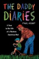 The Daddy Diaries 1606932330 Book Cover