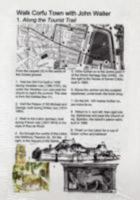 Corfu Town Walks: With John Waller 0954788753 Book Cover