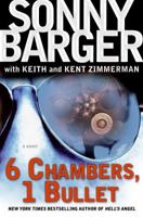 6 Chambers, 1 Bullet: A Novel 0060745312 Book Cover