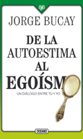 De la autoestima al egoísmo 6075278109 Book Cover