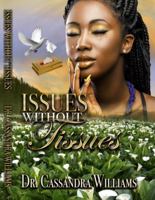 Issues Without Tissues 1532355017 Book Cover