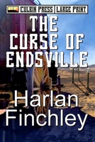 The Curse of Endsville 1521557608 Book Cover