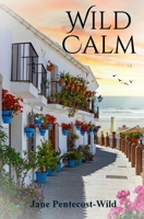 Wild Calm 1739295544 Book Cover