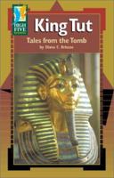 King Tut: Tales from the Tomb (High Five Reading) 0736895310 Book Cover