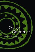 Osage Grammar (Studies in the Anthropology of North Ame) 0803238037 Book Cover