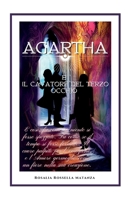Agartha e il Cavatore del Terzo Occhio (Italian Edition) B0CFCPFTTL Book Cover