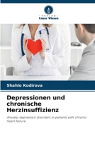 Depressionen und chronische Herzinsuffizienz 6205748630 Book Cover