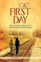 The First Day 1450270549 Book Cover