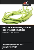 Gestione dell'irrigazione per i fagioli meticci (Italian Edition) 6208105706 Book Cover