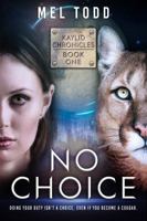 No Choice 0990518248 Book Cover