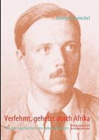 Verfehmt, gehetzt durch Afrika: Aus den Tagebüchern eines alten Afrikaners 3839170982 Book Cover