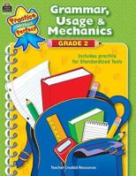 Grammar, Usage & Mechanics Grade 2 (Practice Makes Perfect 0743937791 Book Cover