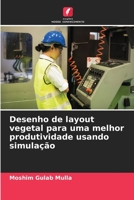 Desenho de layout vegetal para uma melhor produtividade usando simulação 6205710080 Book Cover