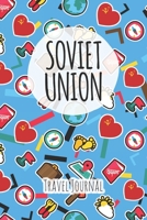 Soviet Union Travel Journal: 6x9 Travel planner I Road trip planner I Dot grid journal I Travel notebook I Travel diary I Pocket journal I Gift for Backpacker 1675271267 Book Cover