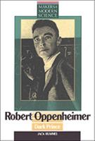 Robert Oppenheimer: Dark Prince (Makers of Modern Science) 0816025983 Book Cover