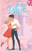 Of All Days (Of All Hearts Series) B094VR57G6 Book Cover