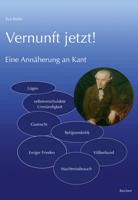 Vernunft Jetzt!: Eine Annhaherung an Kant null Book Cover