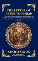 The Letter of Peter to Philip: The Ancient Gnostic Revelation of the Risen Christ - A Profound Nag Hammadi Text Exploring the Cosmic Rulers, the ... Reading) (Library of Alexandria - Esoteric) 1807924858 Book Cover