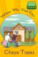 When We Visit You... B0C2RYNC77 Book Cover
