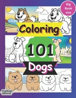 Coloring 101 Dogs: Coloring Book for Kids B0CNS61WHD Book Cover