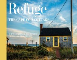 Refuge: The Cape Cod Cottage 1324132094 Book Cover