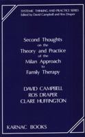 Second Thoughts on the Theory and Practice of the Milan Approach to Family Therapy (Systemic Thinking & Practice) 1855750147 Book Cover