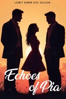 Echoes of Pia 1968165185 Book Cover