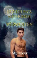 Die Erziehungsmethoden von Werwölfen (Die Werwölfe Von Windermere) 1916630642 Book Cover