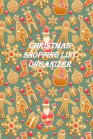 Christmas Shopping List Organizer: The Ultimate Gift List Organizer 1688098518 Book Cover