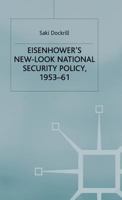 Eisenhower's New-Look National Security Policy, 1953-61 0312158807 Book Cover