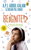 Reignited: Scientific Pathways to a Brighter Future 0143333542 Book Cover