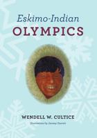 Eskimo Indian Olympics 1439260087 Book Cover