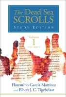 The Dead Sea Scrolls Study Edition, vol. 1 (1Q1-4Q273) 0802877524 Book Cover