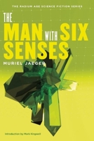 The Man with Six Senses 1935869655 Book Cover