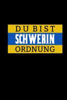 Schwerin: A5 Notizbuch Liniert - MeckPom Landeshauptstadt Fahne Flagge - Wortspiel Geschenk Lehrer Sch�ler 1081116080 Book Cover