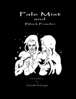 Pale Mist and Black Powder: Tales of Osturias B0FMQNCZQ5 Book Cover