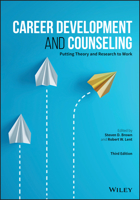 Career Development and Counseling: Putting Theory and Research to Work 111806335X Book Cover