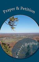 Prayer & Petition 0615428517 Book Cover