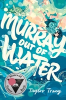 Murray Out of Water 0063326817 Book Cover