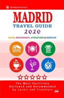 Madrid Travel Guide 2020: Shops, Arts, Entertainment and Good Places to Drink and Eat in Madrid, Spain (Travel Guide 2020) 1088818463 Book Cover