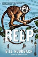 Beep: A Novel 1643755633 Book Cover